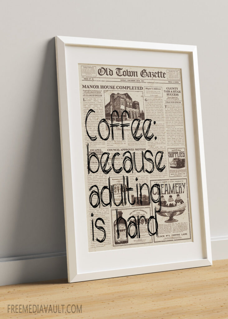 Coffee Because adulting is hard poster